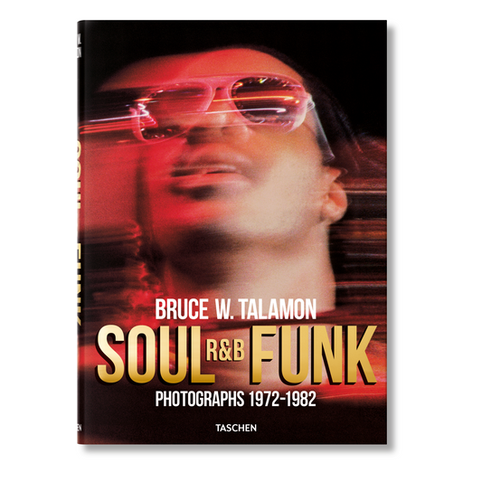 Bruce W. Talamon. Soul. R&B. Funk. Photographs 1972–1982 (German, French, English)