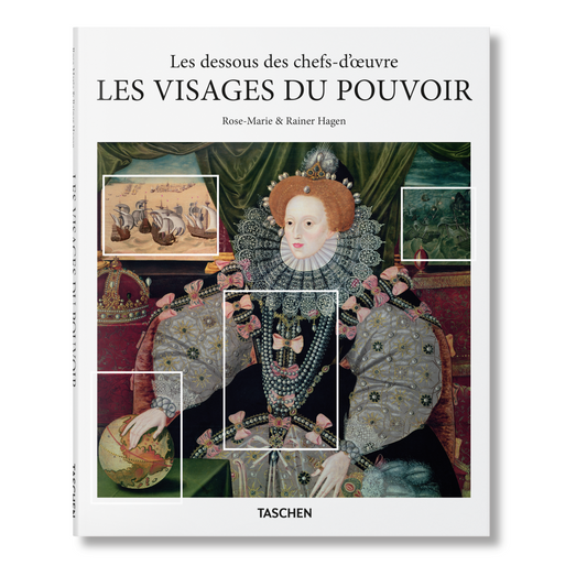 Les dessous des chefs-d'œuvre. Les Visages du pouvoir (French)