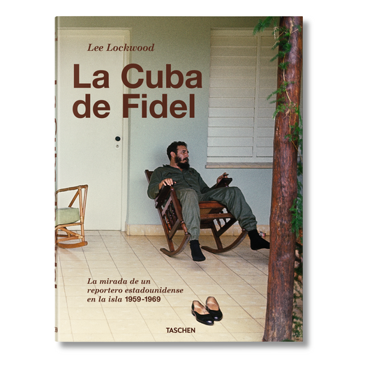 Lee Lockwood. La Cuba de Fidel. La mirada de un reportero estadounidense en la isla. 1959–1969 (Spanish)
