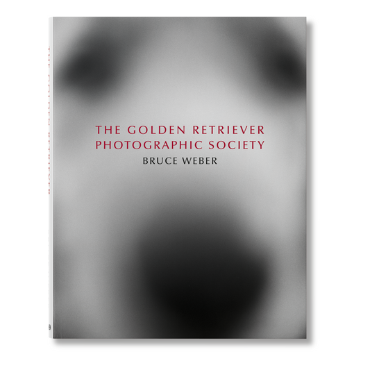 Bruce Weber. The Golden Retriever Photographic Society (German, French, English)