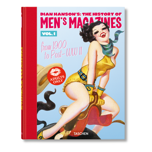 Dian Hanson’s: The History of Men’s Magazines. Vol. 1: From 1900 to Post-WWII (German, French, English)