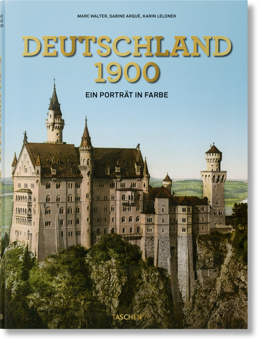 Deutschland 1900. Ein Porträt in Farbe