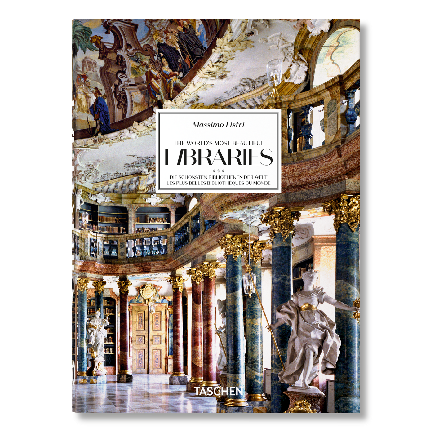 Massimo Listri. The World’s Most Beautiful Libraries. 45th Ed. (German, French, English)