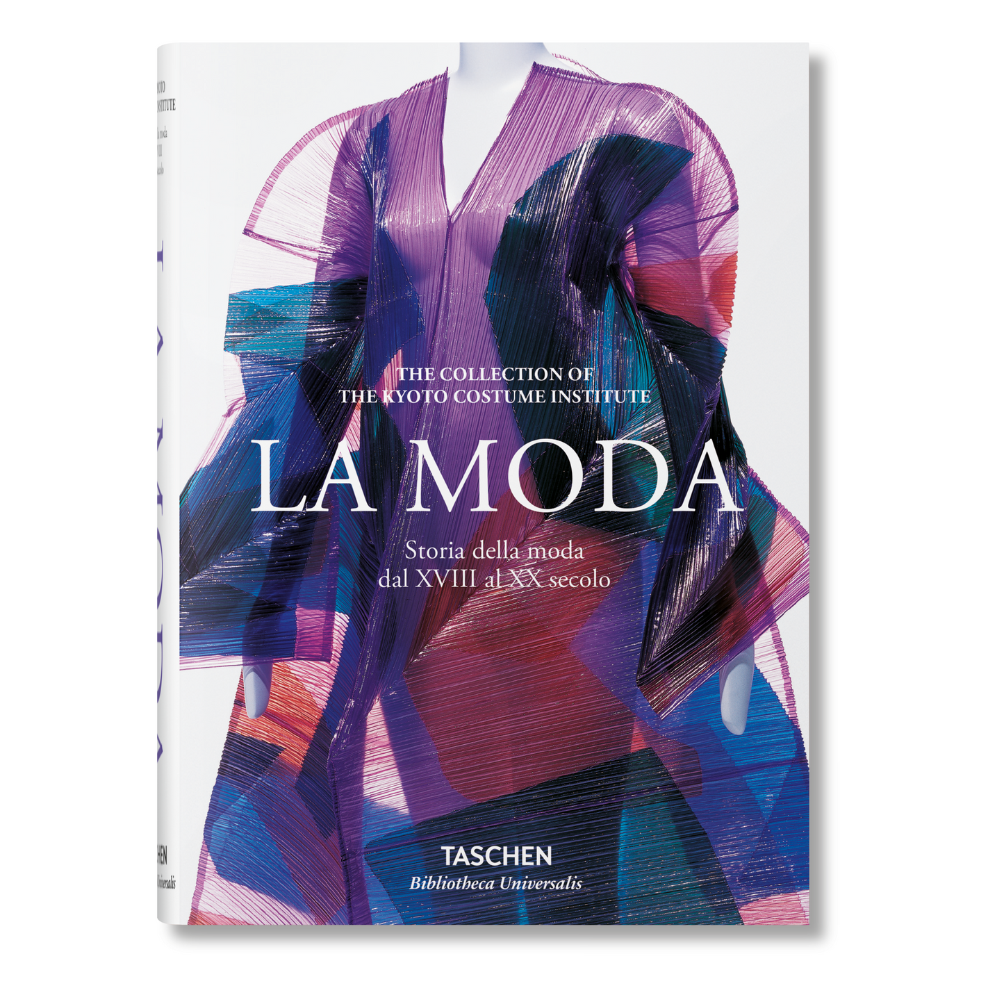La moda. Storia della moda dal XVIII al XX secolo (Italian)