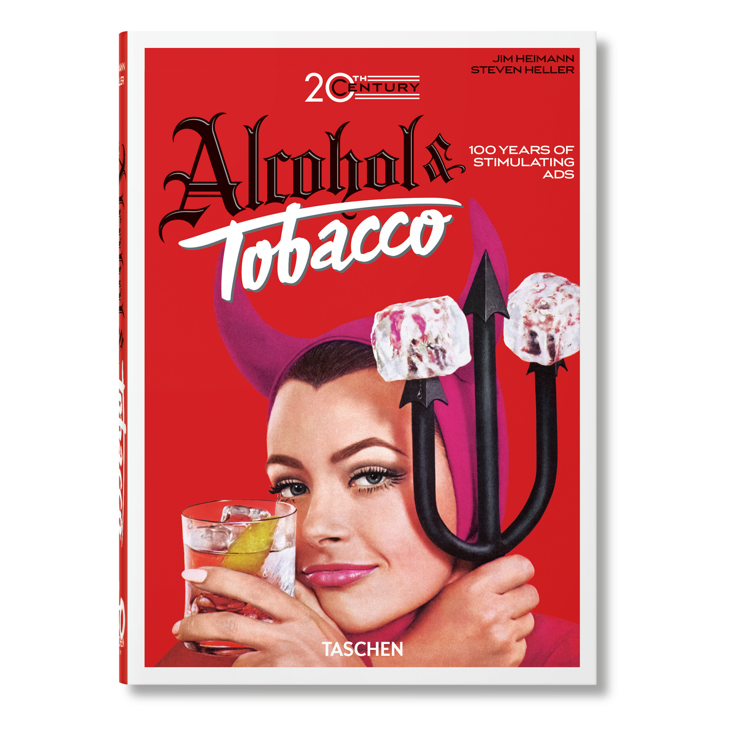 20th Century Alcohol & Tobacco Ads. 45th Ed. (German, French, English)