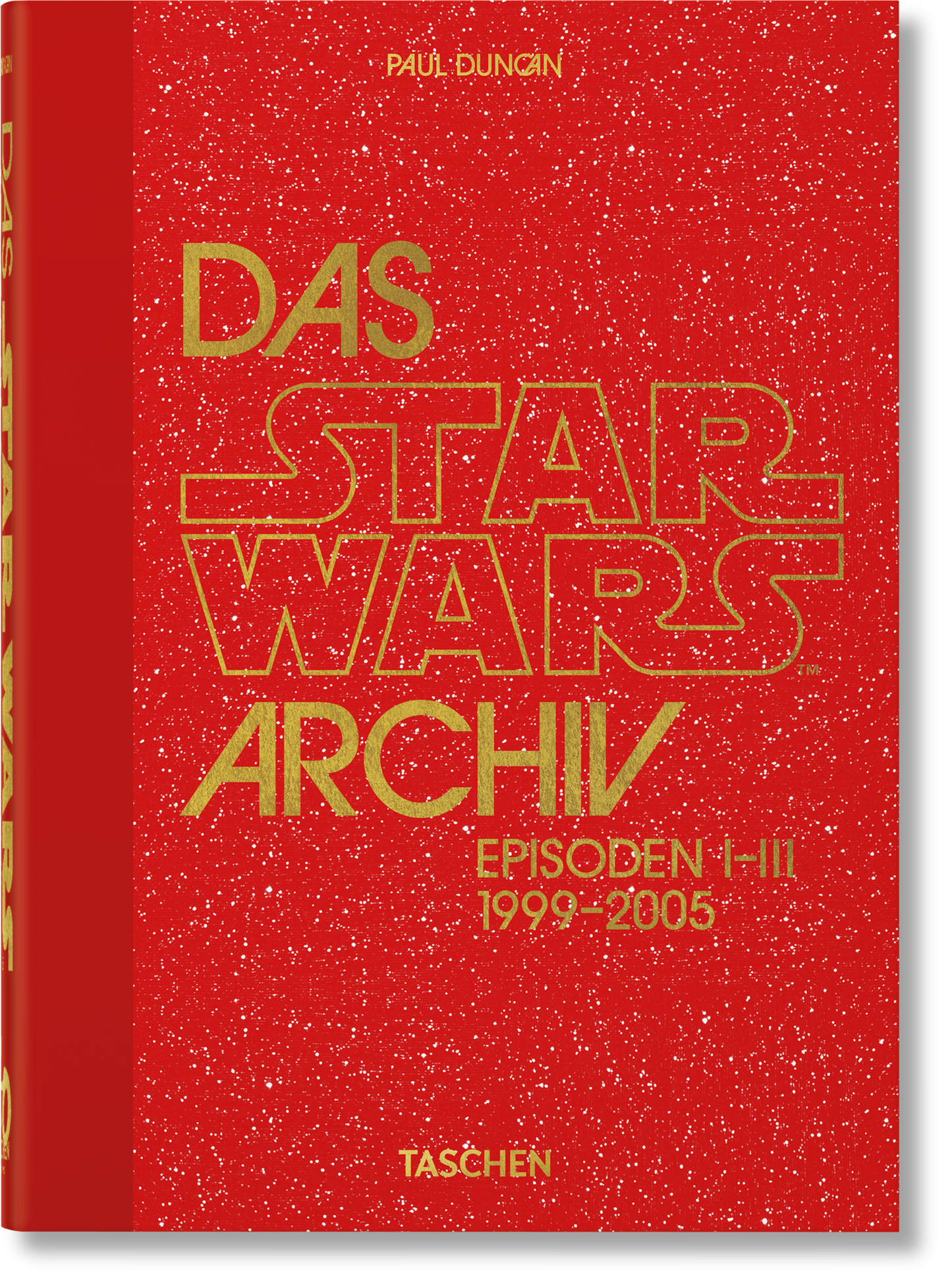 Das Star Wars Archiv. 1999–2005. 40th Ed. (German)