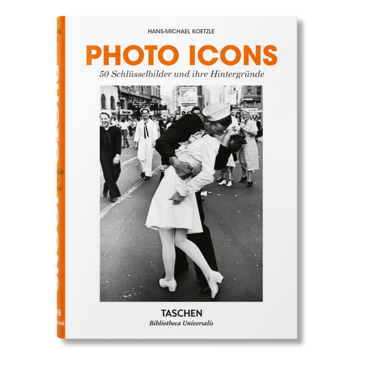 Photo Icons. 50 Schlüsselbilder und ihre Hintergründe (German)