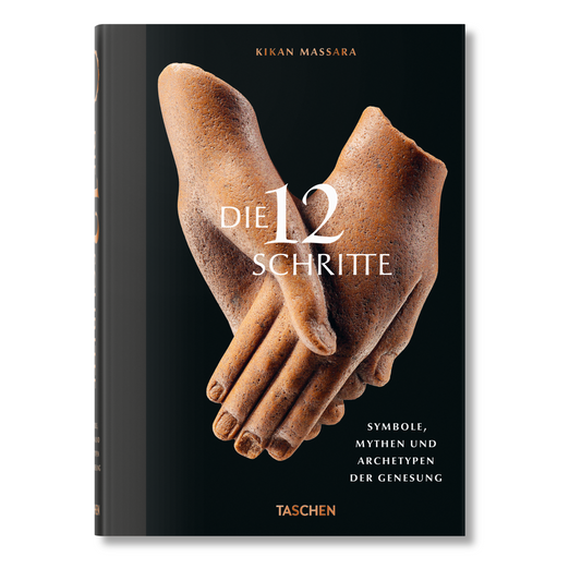 Die 12 Schritte. Symbole, Mythen und Archetypen der Genesung (German)
