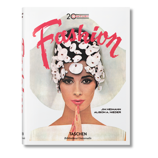 20th-Century Fashion. 100 Years of Apparel Ads (German, French, English)