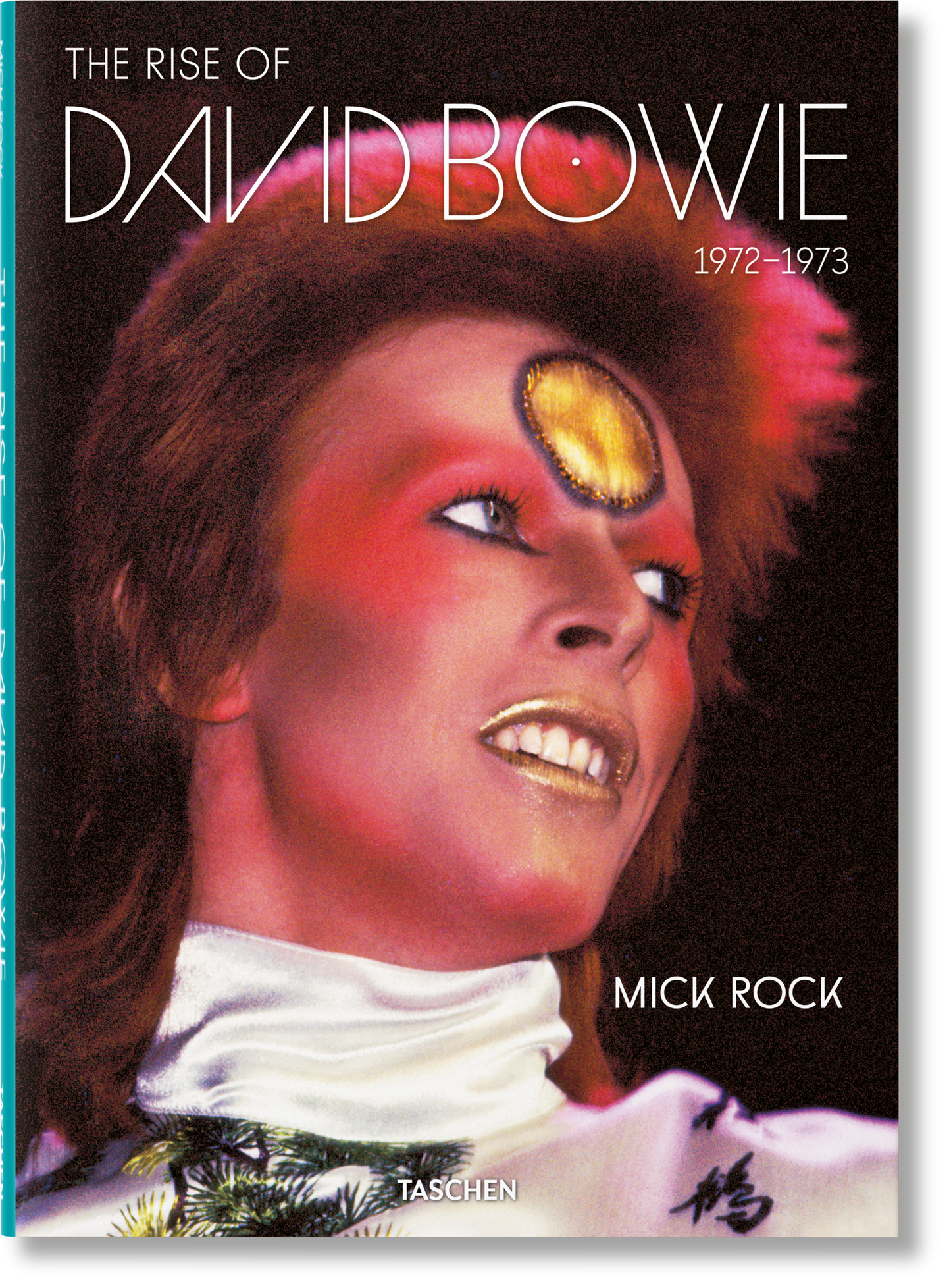 Mick Rock. The Rise of David Bowie. 1972–1973 (German, French, English)