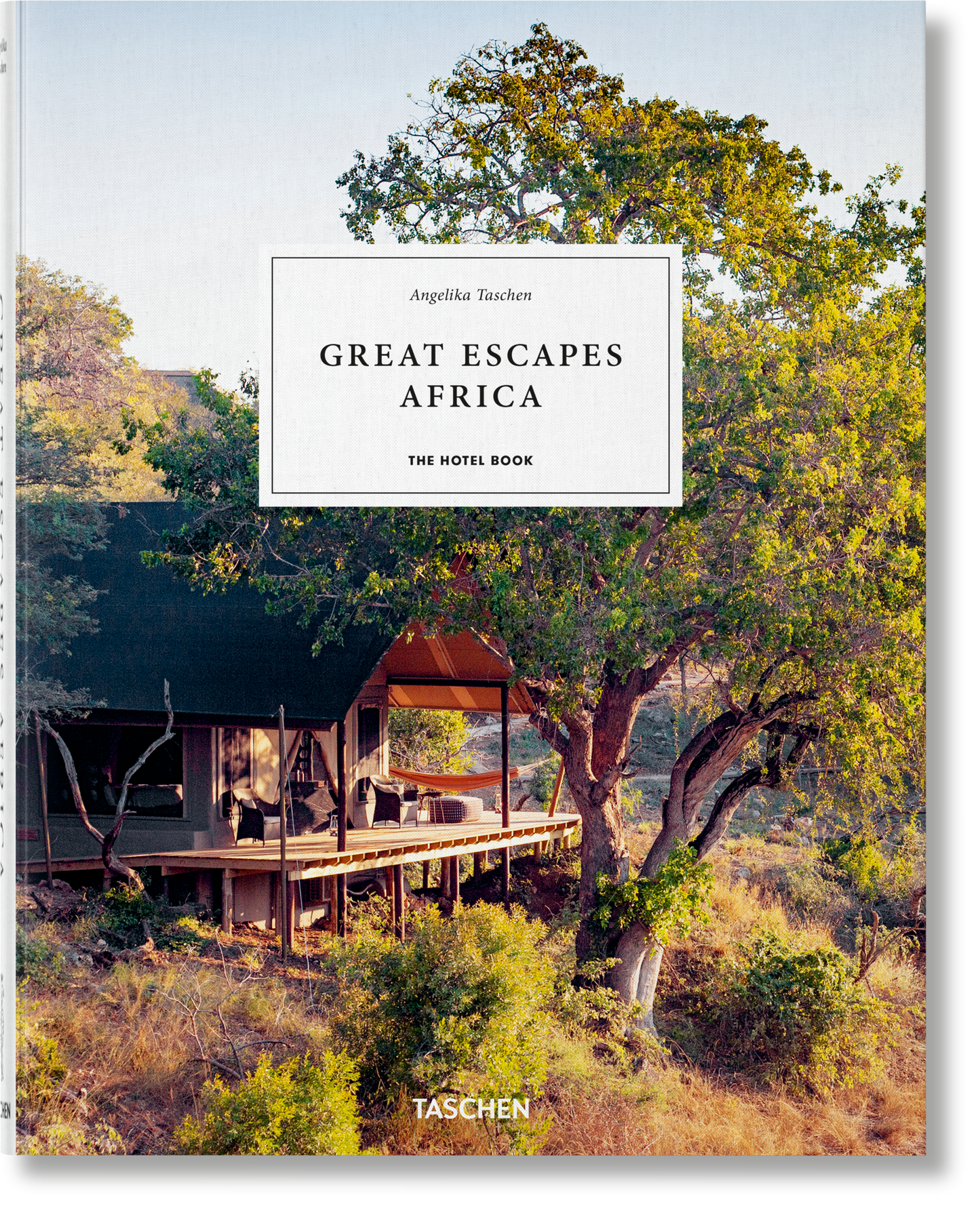 Great Escapes Africa. The Hotel Book (German, French, English)