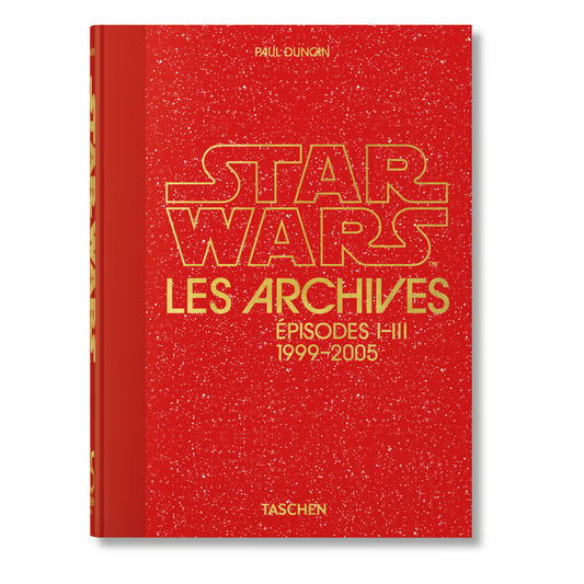Les Archives Star Wars. 1999–2005. 45th Ed. (French)