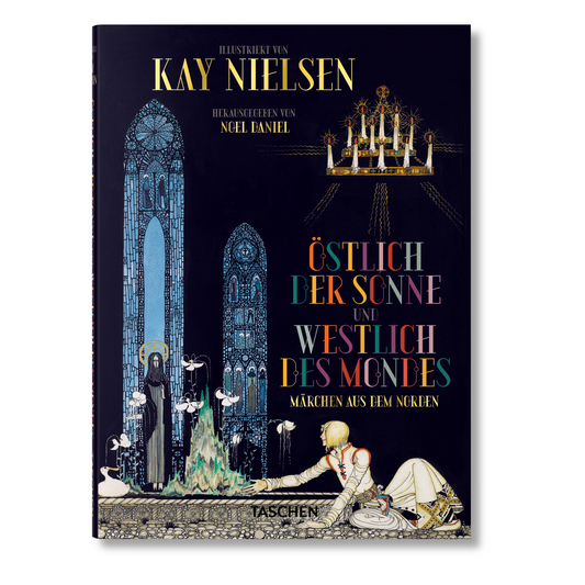 Kay Nielsen. Östlich der Sonne und westlich des Mondes (German)