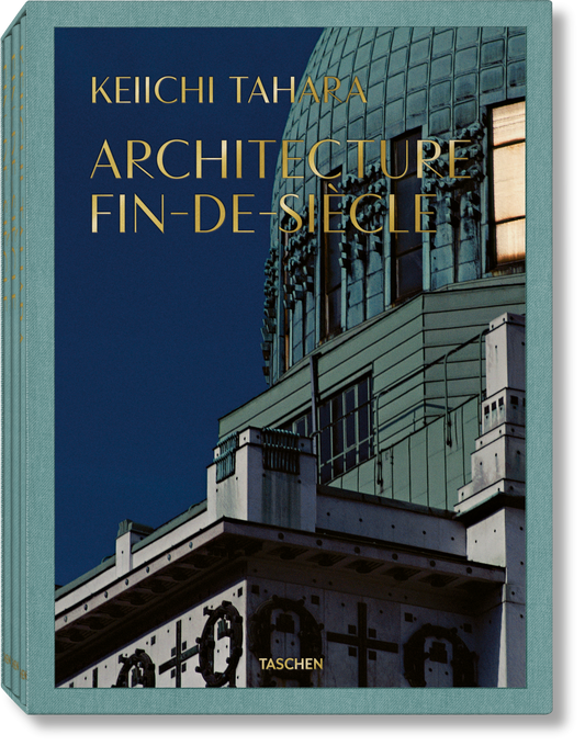 Keiichi Tahara. Architecture Fin-de-Siècle (German, French, English)