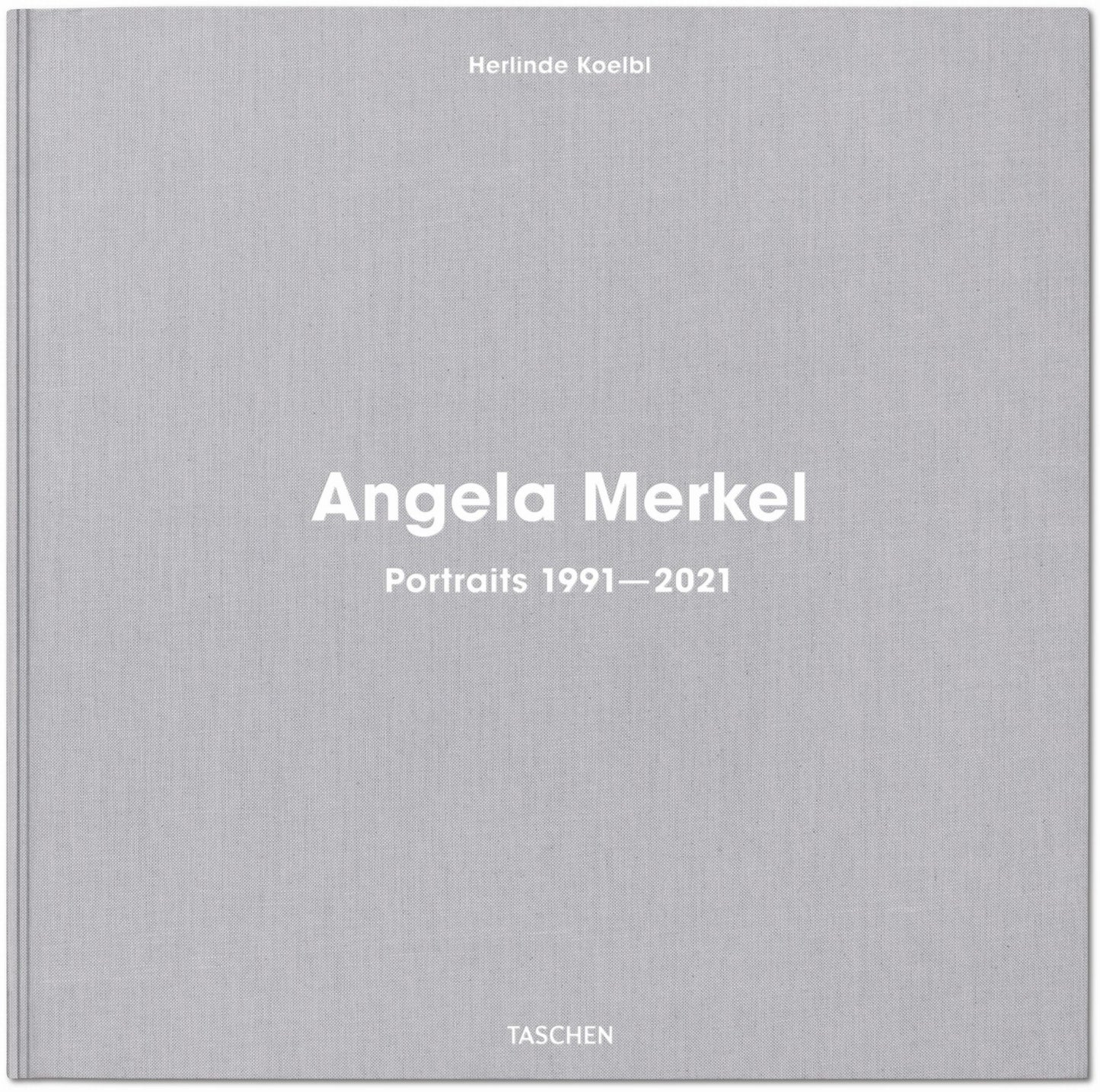 Herlinde Koelbl. Angela Merkel. Art Edition No. 1-125 (German, English)