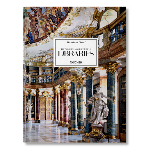 Massimo Listri. The World’s Most Beautiful Libraries (German, French, English)