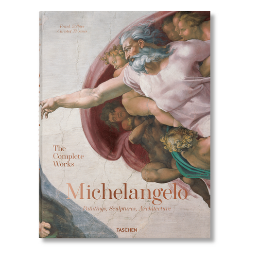 Michelangelo. The Complete Works. Paintings, Sculptures, Architecture (English)
