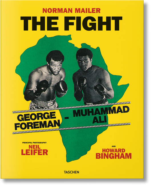 Norman Mailer. Neil Leifer. Howard L. Bingham. The Fight (English)