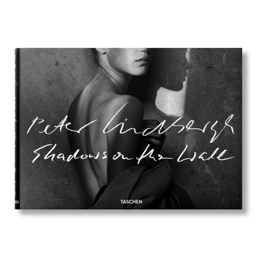 Peter Lindbergh. Shadows on the Wall (German, French, English)