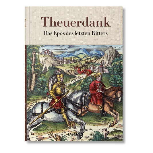 Theuerdank. Das Epos des letzten Ritters (German)