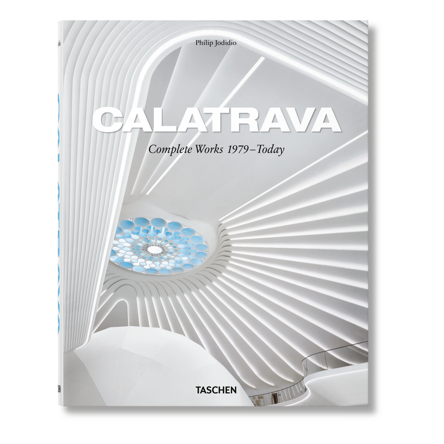 Calatrava. Complete Works 1979–Today (German, French, English)