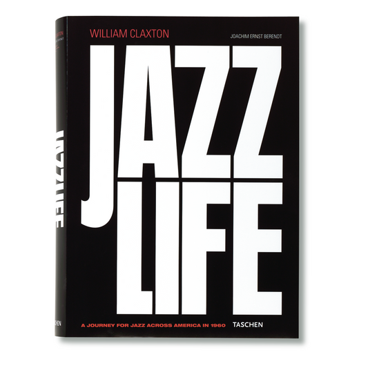 William Claxton: Jazzlife (German, French, English)