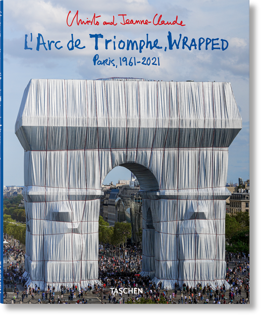 Christo and Jeanne-Claude. L’Arc de Triomphe, Wrapped (German, French, English)