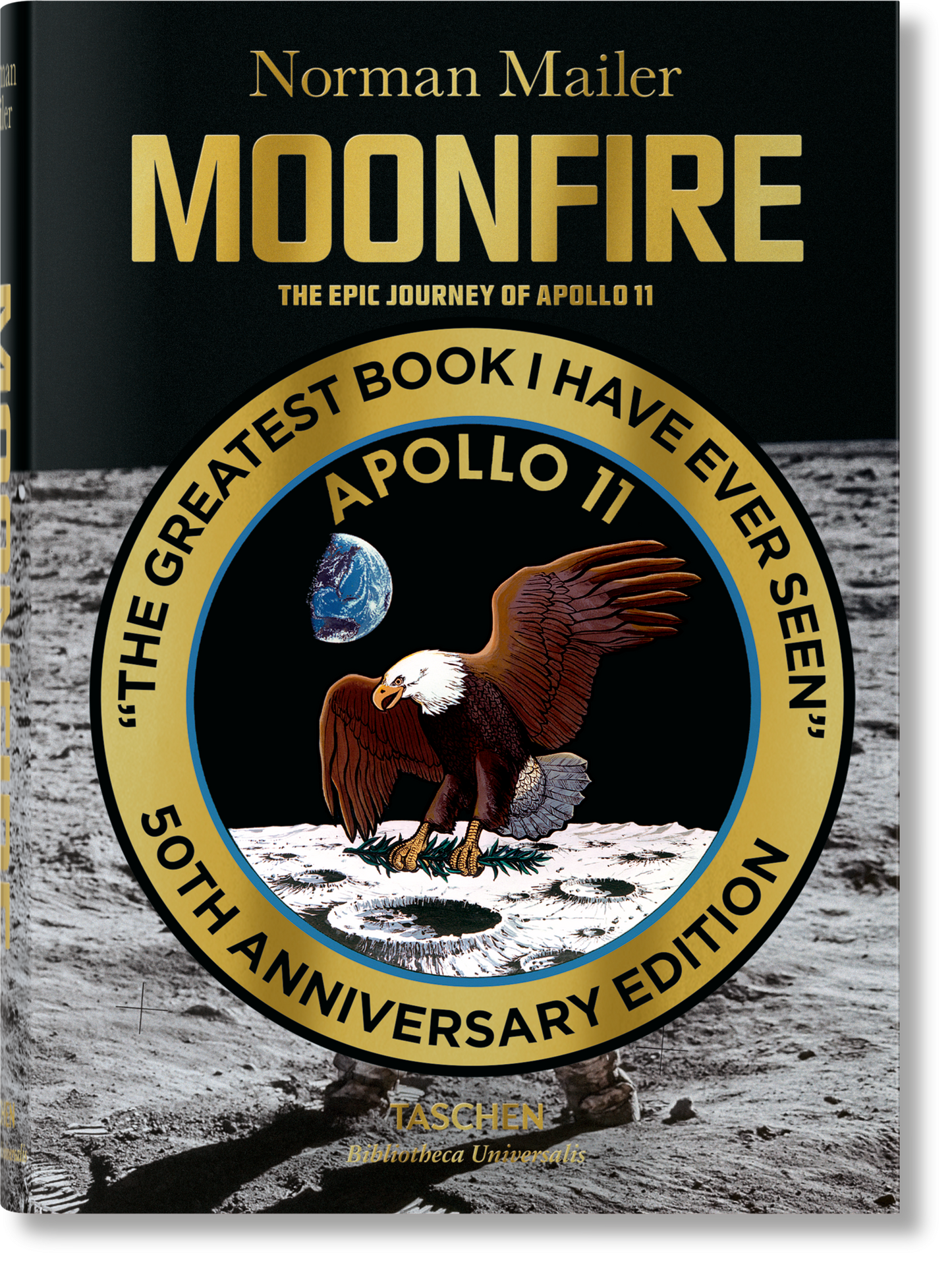 Norman Mailer. MoonFire. The Epic Journey of Apollo 11 (English)