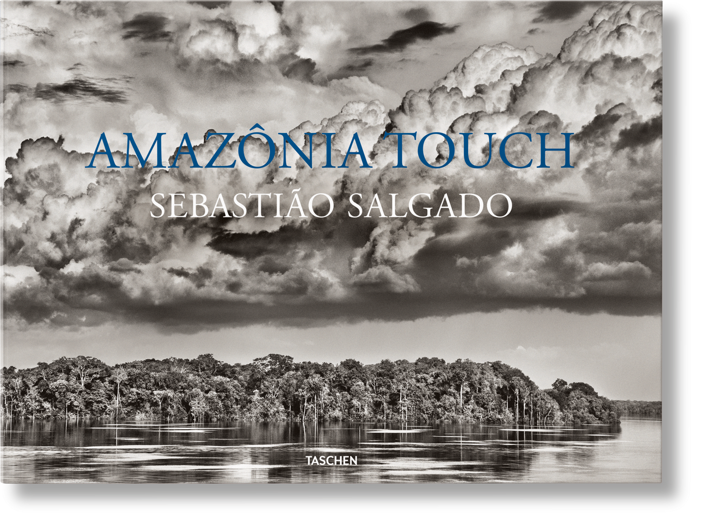 Sebastião Salgado. Amazônia Touch (French, English)