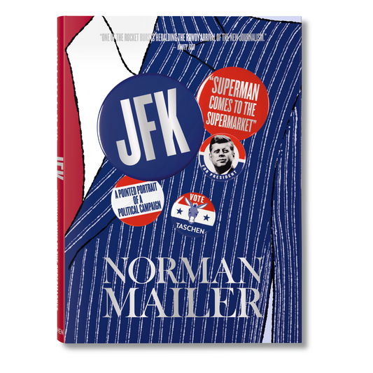 Norman Mailer. JFK. Superman Comes to the Supermarket (English)