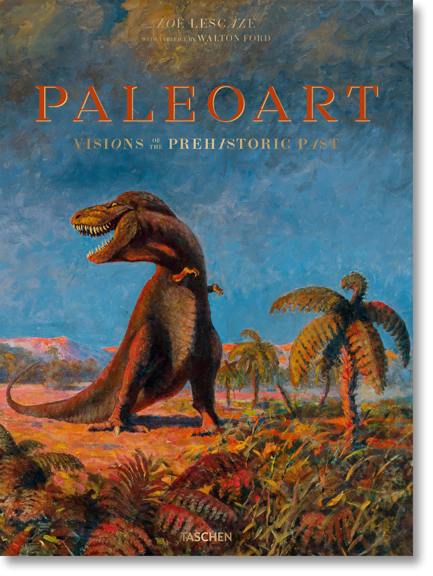 Paleoart. Visions of the Prehistoric Past (English)