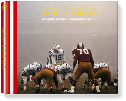 Neil Leifer. Guts & Glory. The Golden Age of American Football 1958-1978 (German, French, English)