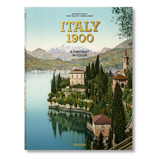 Italy 1900. A Portrait in Color (German, French, English)