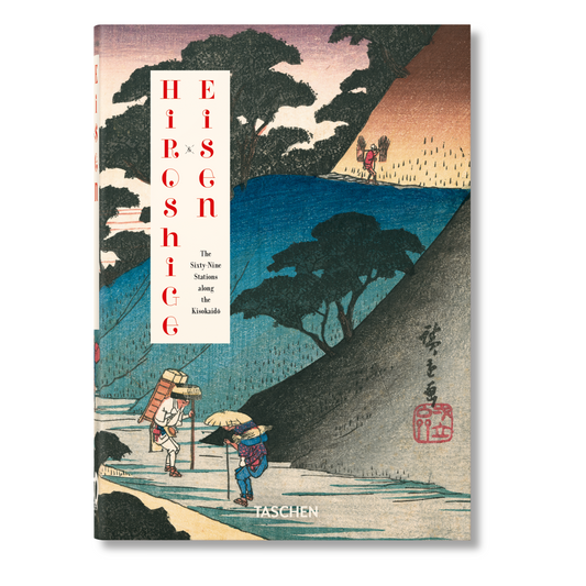 Hiroshige & Eisen. The Sixty-Nine Stations along the Kisokaido. 40th Ed. (German, French, English)