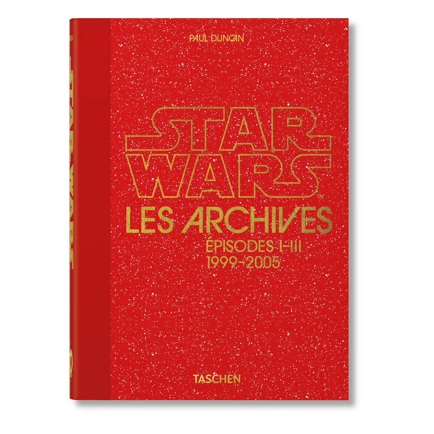 Les Archives Star Wars. 1999–2005. 45th Ed. (French)
