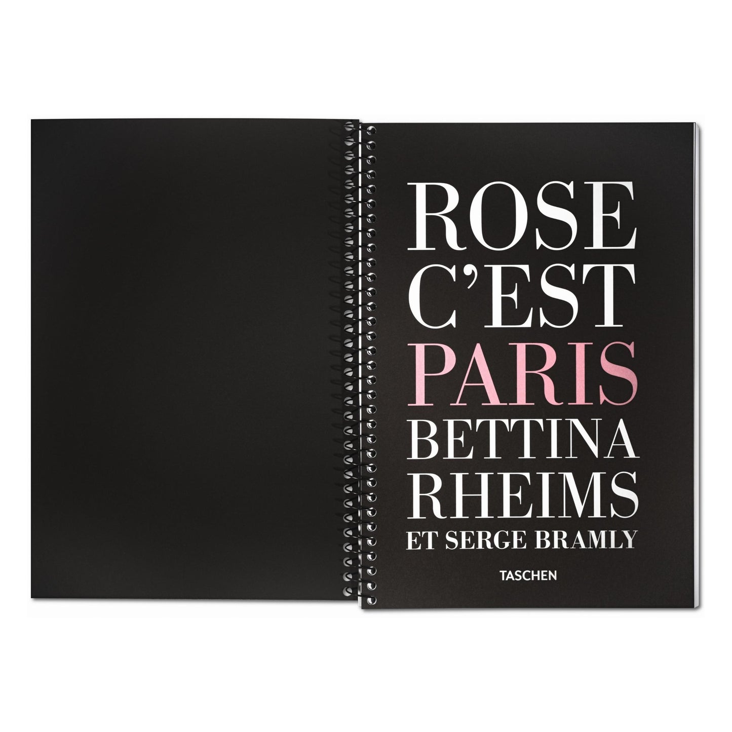 Bettina Rheims/Serge Bramly. Rose, c’est Paris. Art Edition No. 1–100 ‘Rose’ (German, French, English)